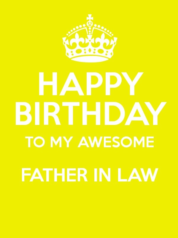 HAPPY BIRTHDAY FATHER IN LAW